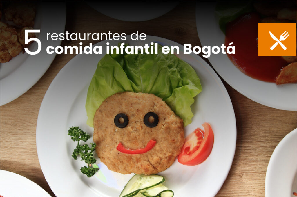Cinco Restaurantes para niños en Bogotá