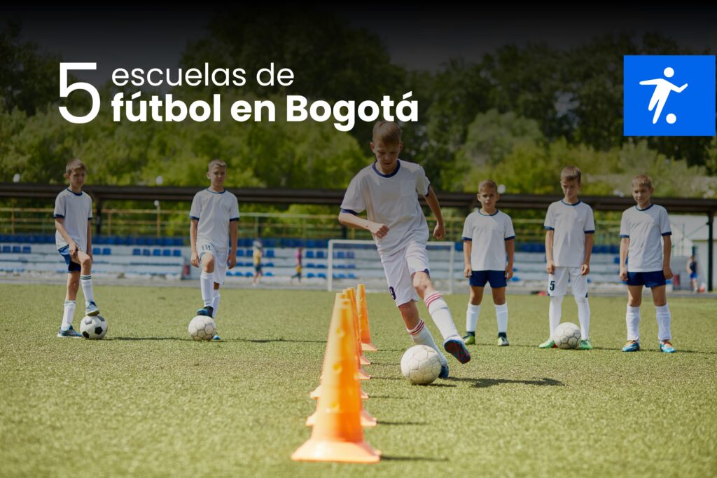 5 escuelas de Fútbol en Bogotá, escuelas de futbol en bogota, escuelas de futbol, mejores escuelas de futbol bogota, futbol bogota