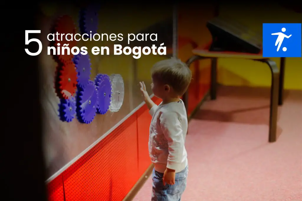 Atracciones para Niños en Bogotá, atracciones para niños bogota, parques para niños en bogota, mundo aventura, jardin botanico, bogota